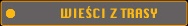 wiesci z trasy